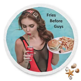 Fries Before Guys Round Beach Blanket (EPIC)