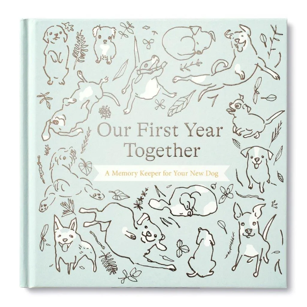 Our First Year Together - Dog